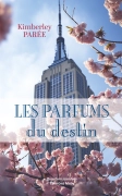 Les Parfums du destin - Kimberley Parée
