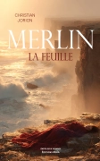 Merlin --- La Feuille (Christian Jorion)