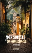 Mon souffle et ta saudade (Vincent Lopez)