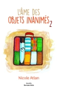 L’âme des objets inanimés 2