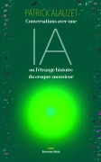 Conversations avec une IA ou l’étrange histoire du croque-monsieur