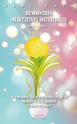 Recueil - Rencontres Méditatives Initiatiques - Livret 2