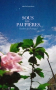 Sous les paupières, l’ombre du Portugal
