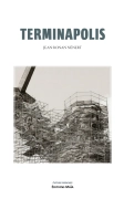 TERMINAPOLIS (Jean-Ronan NÉNERT)