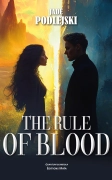 The rule of blood (Jade Podlejski)