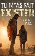 Tu m'as fait exister (Mathis POUX)