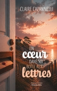 Un cœur dans ma boîte aux lettres (Claire Capannelli)