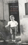 Un jour, je serai heureux - Michel Fersch
