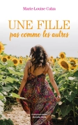 Une fille pas comme les autres - Marie-Louise Calza