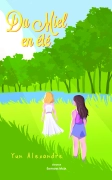 Du Miel en été (Yun ALEXANDRE)