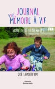 Journal d'une mémoire à vif - souvenirs fraternels (Zoé Lepoittevin)