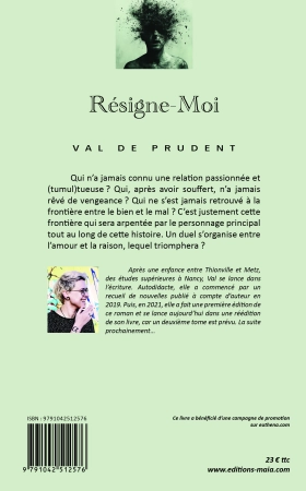 Resigne-moi (Val de Prudent)