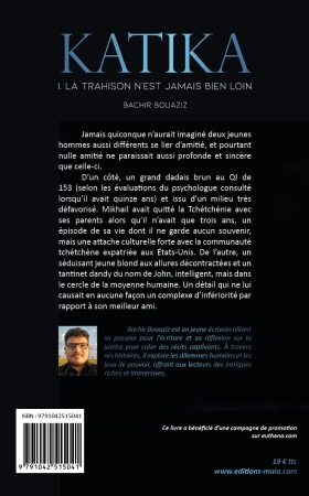 Katika, I. La trahison n'est jamais bien loin - Bachir Bouaziz