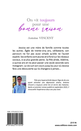 On vit toujours pour une bonne raison (Antoine Vincent)