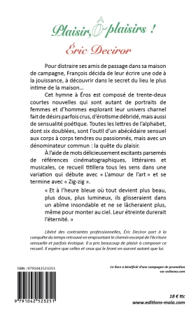 Plaisir, ô plaisirs! (Eric Deciror)