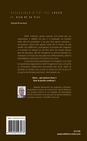 Assassiner n’est pas jouer, II. Rien ne va plus - Maxime Blanchard