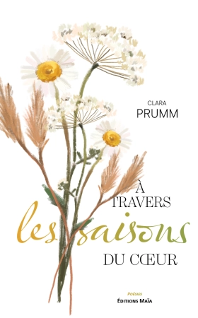 À travers les saisons du cœur - Clara *
