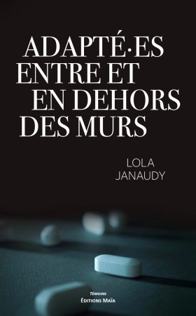 Adapté.e.s entre et en dehors des murs - Lola JANAUDY