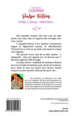 Pulpe Fiction - Violette & Roland : Indélébile