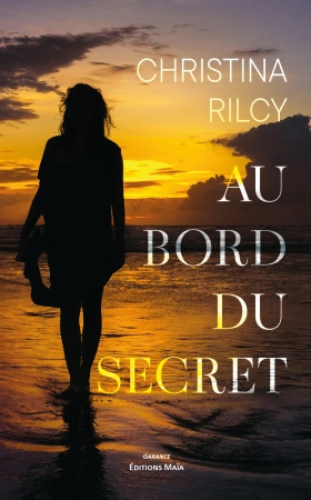 Au bord du secret - Christina RILCY