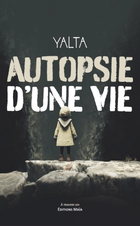 Autopsie d’une vie - Yalta .