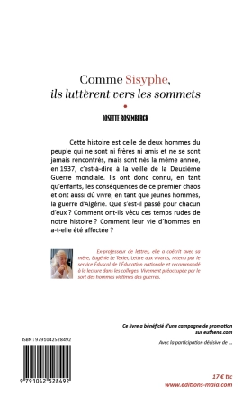 Comme Sisyphe, ils luttèrent vers les sommets