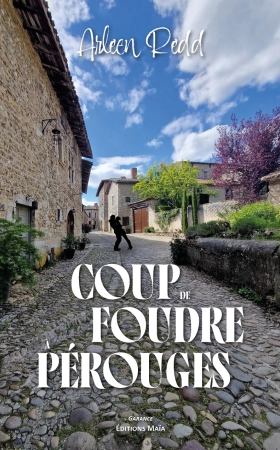 Coup de Foudres à Pérouges - Arleen Redd
