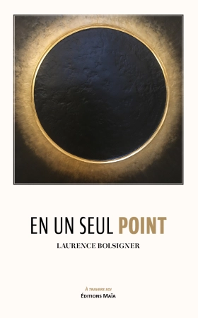 En un seul Point - Laurence BOLSIGNER