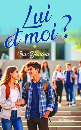 Lui et Moi ? - Inaé Yemara