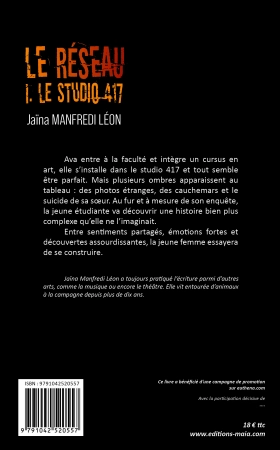 Le Réseau - Partie I : le studio 417