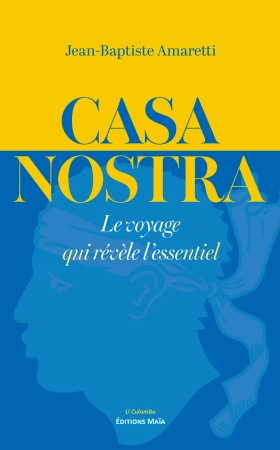 Casa Nostra - Jean-Baptiste Amaretti