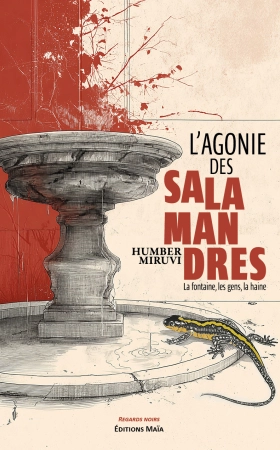 La fontaine, les gens, la haine - Humber MIRUVI