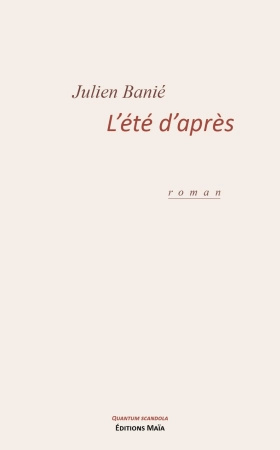 L’été d’après - Julien Banié