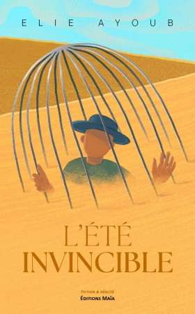 L’été invincible - Elie Ayoub