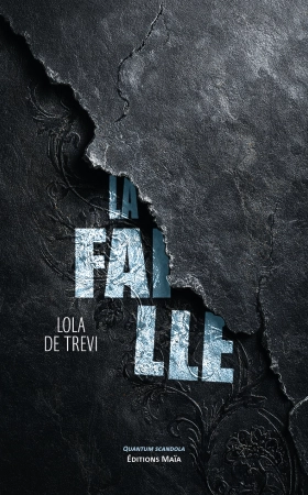La Faille - Lola De Trevi