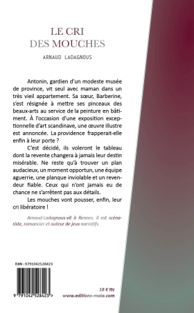 Le cri des mouches (Arnaud Ladagnous)