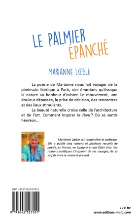 Le palmier épanché (Marianne Loeble)