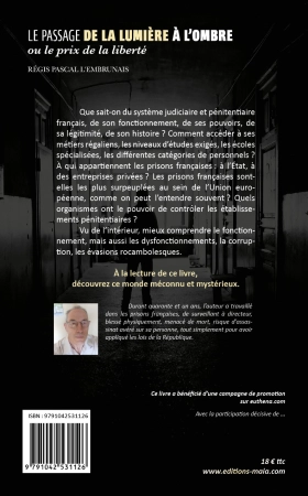 Le passage de la lumière à l’ombre ou le prix de la liberté