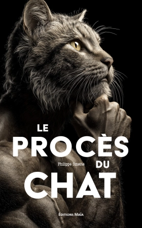Le procès du chat - Philippe Smette