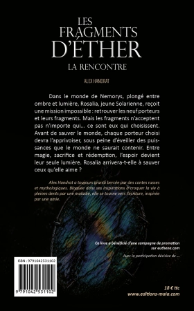 Les fragments d’éther , la rencontre (Alex Handrat)