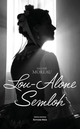 Lou-Alone Semloh - Salomé MOREAU