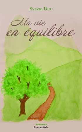 Ma Vie en Equilibre - Sylvie Duc