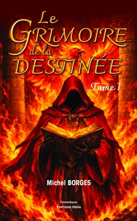 Le Grimoire de la Destinée - Michel Borges