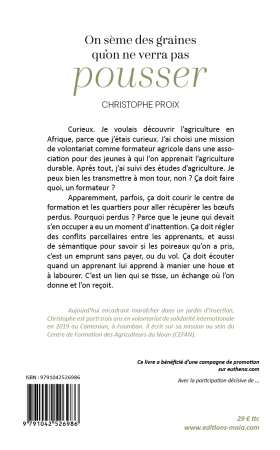 On sème des graines qu'on ne verra pas pousser (Christophe Proix)