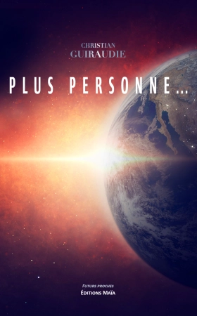Plus personne... - Christian GUIRAUDIE