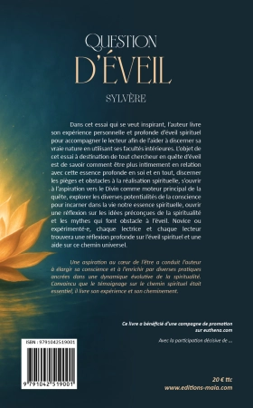 QUESTION D’EVEIL – Un témoignage sur l’éveil spirituel - 9791042519001 (Sylvère .)