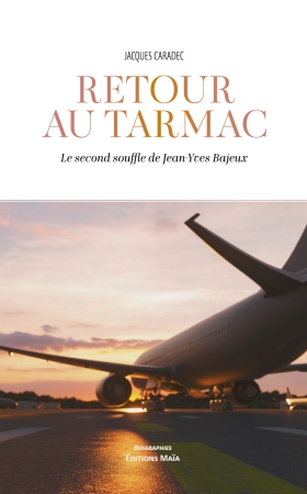 Retour au tarmac - Jacques Caradec
