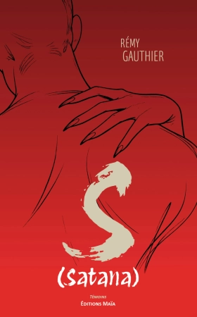S (Satana) - Rémy GAUTHIER