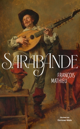 Sarabande - François MATHIEU