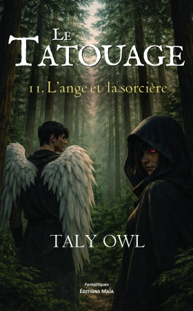 Le Tatouage Tome 2 L’Ange et la Sorcière - Taly Owl